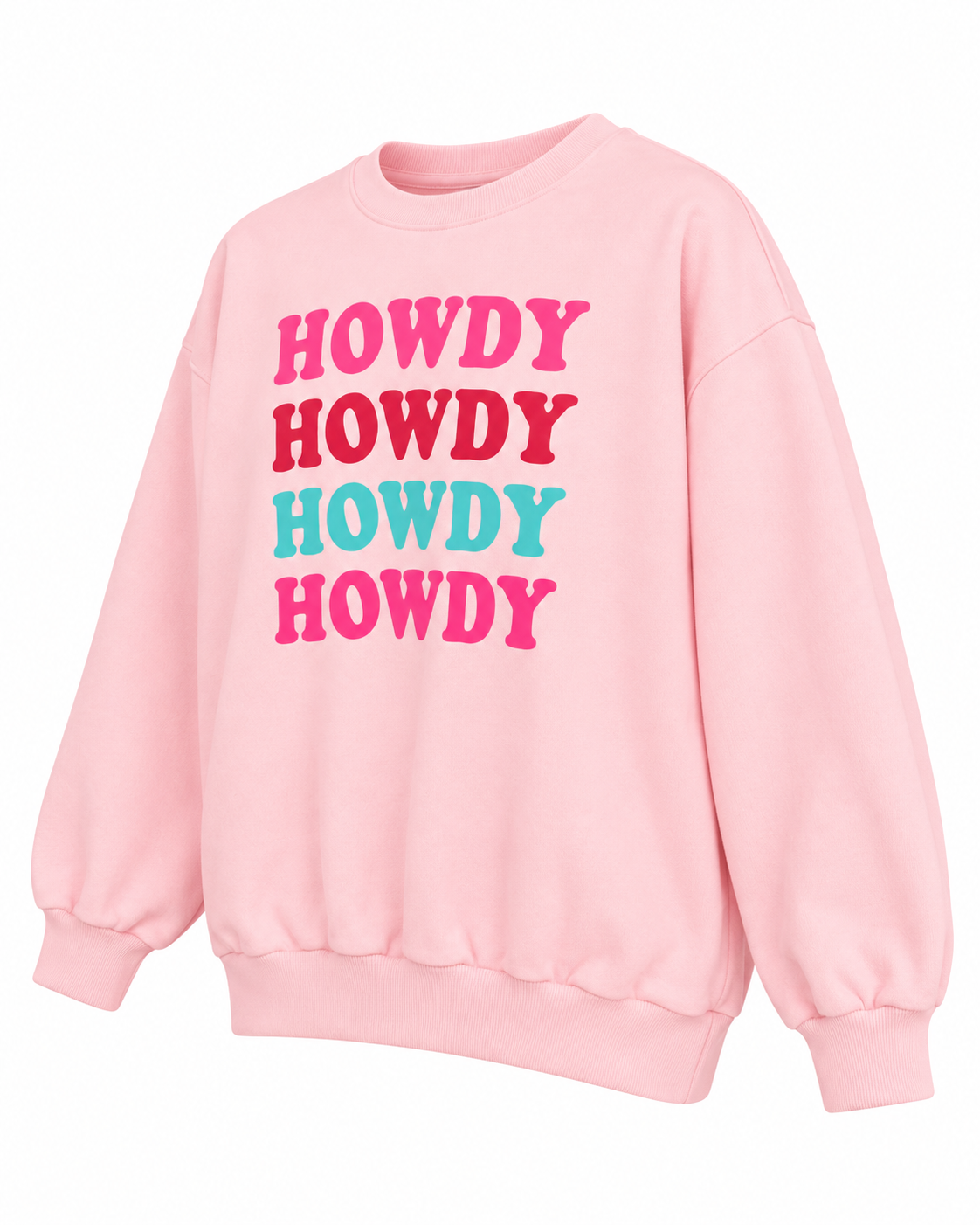 Angled front view of the light pink Howdy sweatshirt showing its colorful lettering, long sleeves, and ribbed trim
