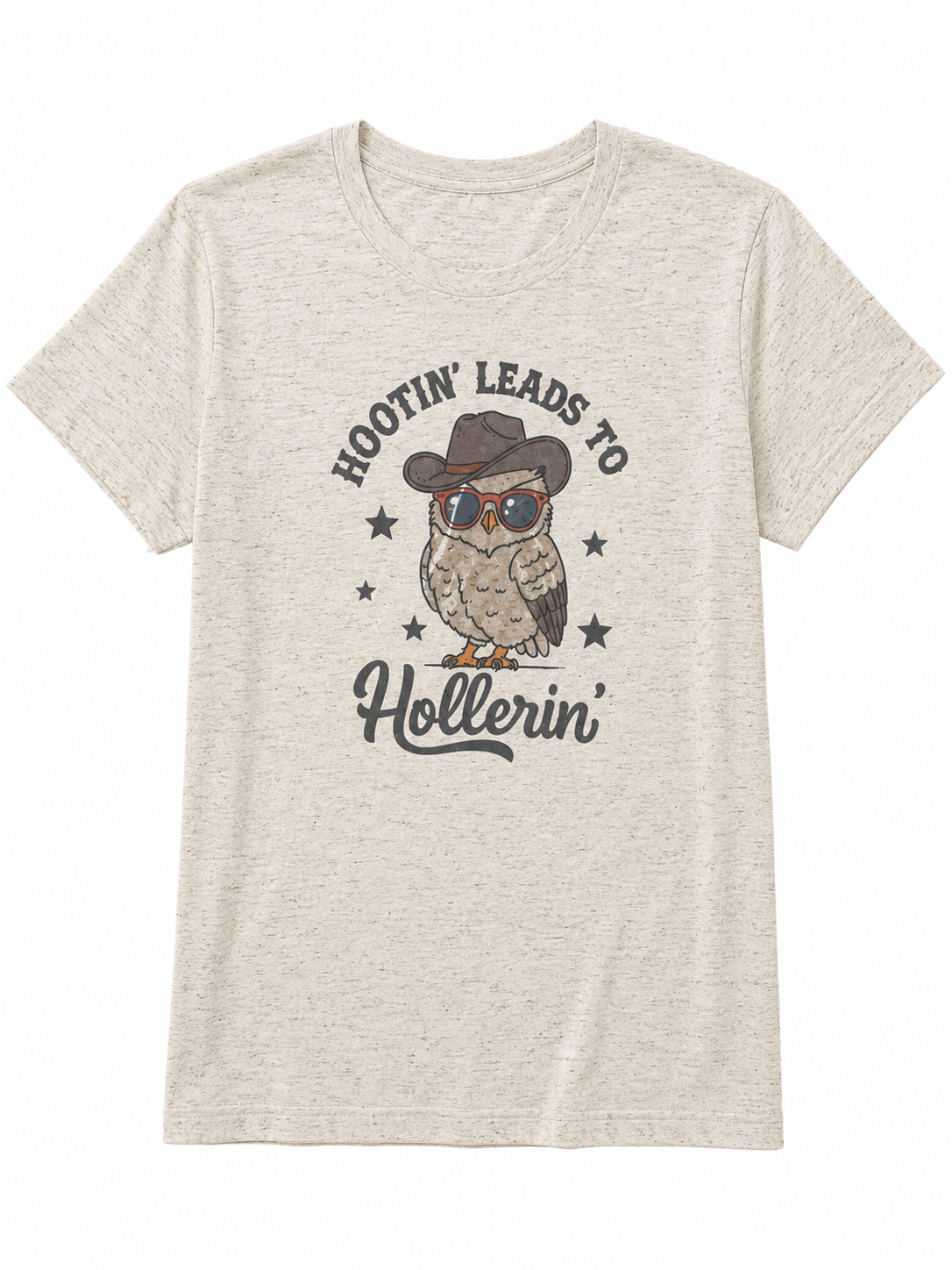 Cream Hootin’ Leads to Hollerin’ Graphic Tee featuring a Western cowboy owl illustration and rustic lettering.