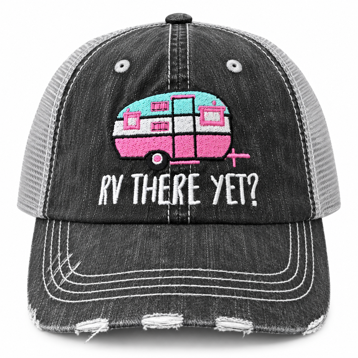 RV There Yet Trucker Hat front view with distressed black structured front, gray mesh back, and embroidered aqua and pink camper graphic with white RV There Yet lettering on white background
