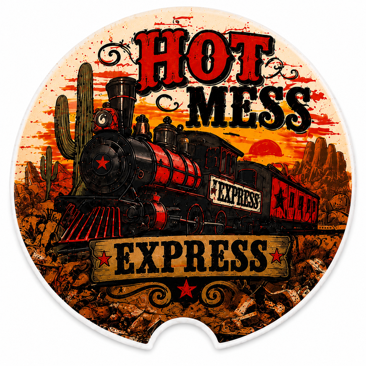 Close-up of Hot Mess Express ceramic car coaster — vintage black and red steam train rolling through desert sunset with cactus, bold red "Hot Mess Express" lettering, finger notch visible
