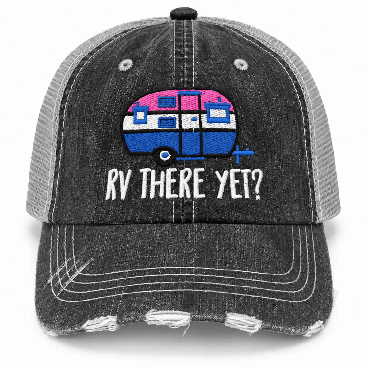 RV There Yet Trucker Hat front view with distressed black structured front, gray mesh back, and embroidered pink and blue camper graphic with white RV There Yet lettering on white background
