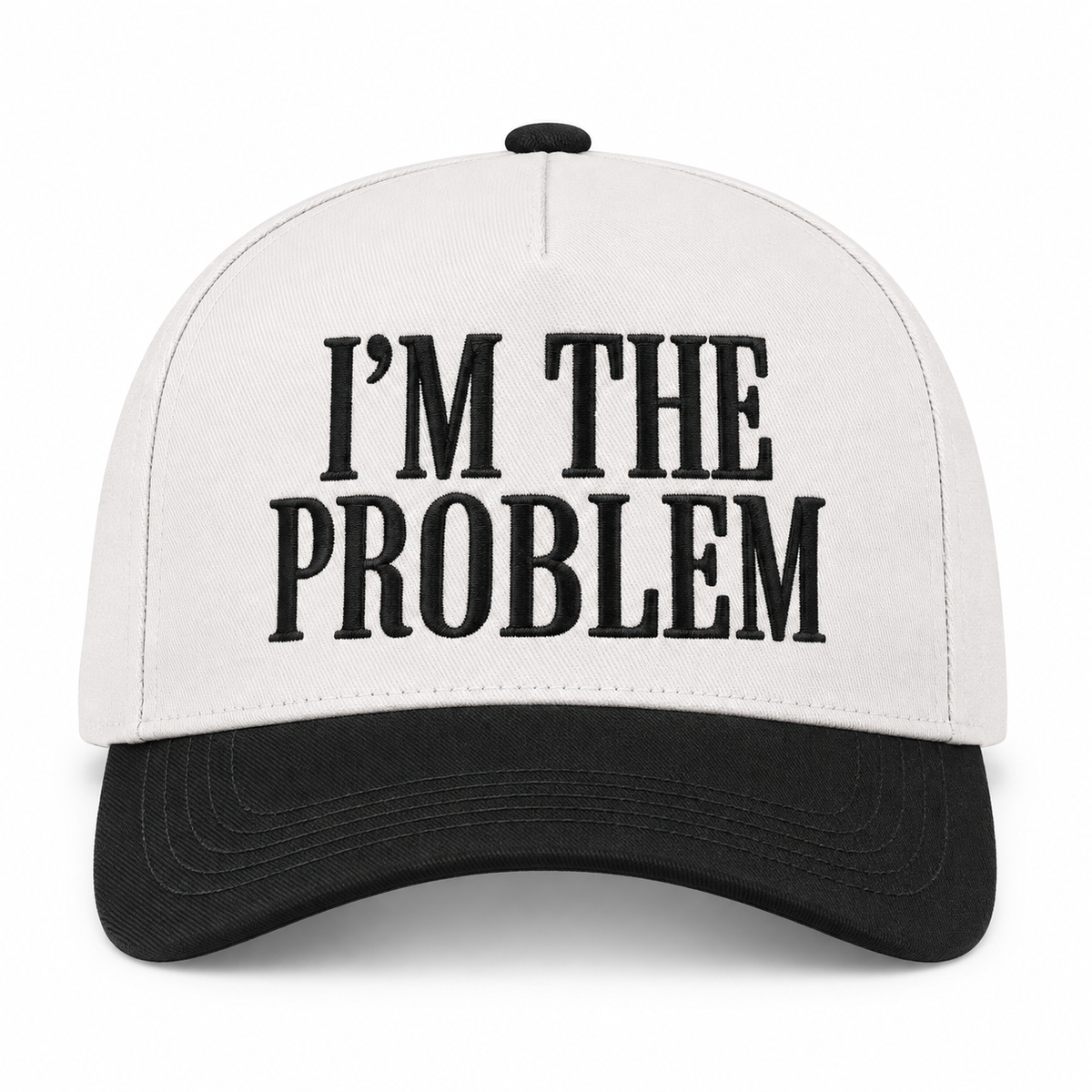 I'm the Problem Baseball Cap in Black front view showing cream cotton crown with black raised serif block I'm the Problem embroidery, solid black bill, and black top button on white background
